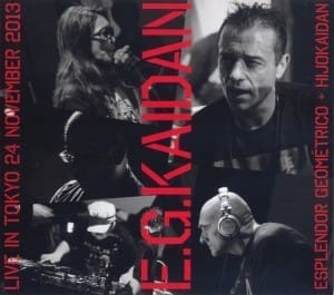 Esplendor Geometrico united with Hijokaidan on live vinyl 'EG Kaidan'