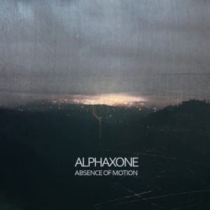 Alphaxone returns with 3rd album, 'Absence of Motion'