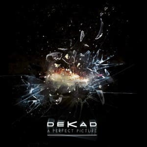 New Dekad album 'A Perfect Picture' out September 4 - get your orders in at a discounted price