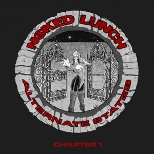 New EP for cult act Naked Lunch, 'Alternate States : chapter 1' - out now featuring re-recording 'Some Bizzare Album' track 'La Femme' - Depeche Mode fans will love this one!