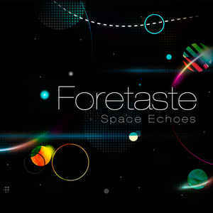 Foretaste launches 'Lost in Space' video and releases new album 'Space Echo' - listen now on Side-Line !