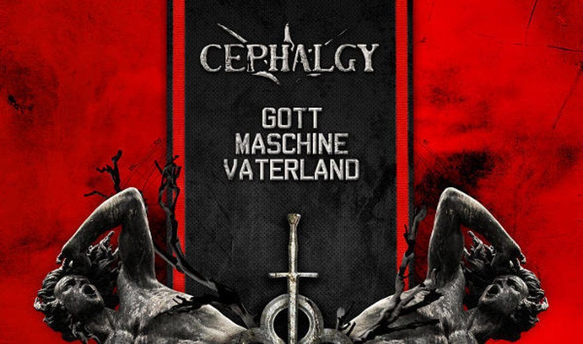 Cephalgy launches 'Gott Maschine Vaterland' in a few weeks from now - listen to a first track!