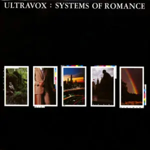 Ultravox's 'Systems of Romance' turns 48 on 8 September
