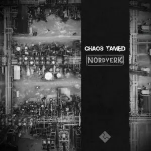 Chaos Tamed – "Nordverk" album cover