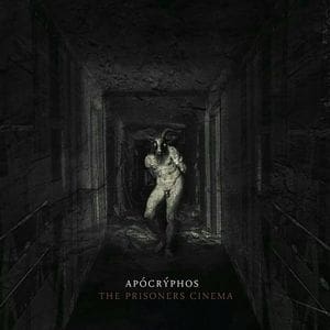 Apócrýphos – The Prisoners Cinema (CD Album – Cyclic Law)