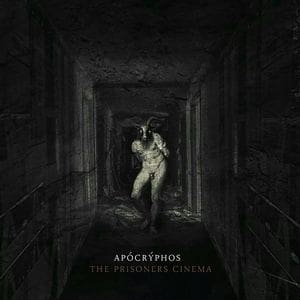 Apócrýphos – The Prisoners Cinema (CD Album – Cyclic Law)