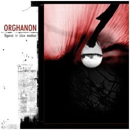 Orghanon – Figures In Slow Motion