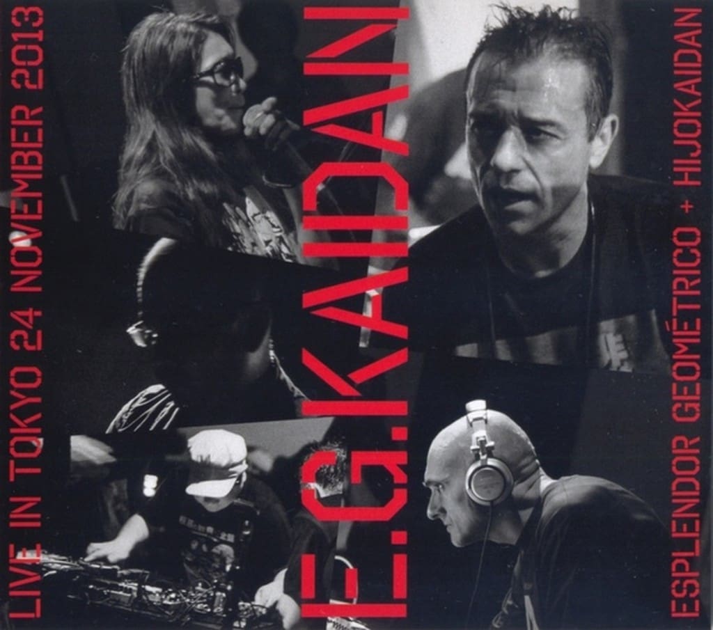 Esplendor Geometrico United with Hijokaidan on Live Vinyl eg Kaidan Sideline Magazine Esplendor Geometrico United with Hijokaidan on Live Vinyl 'eg Kaidan'