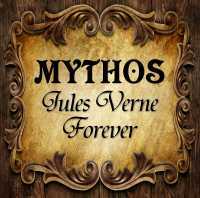 Mythos Jules Verne Forever cd Album Groove Unlimited Sideline Magazine Mythos – Jules Verne Forever (cd Album – Groove Unlimited)