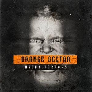 Orange Sector – Night. Terrors