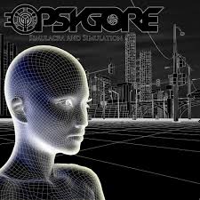 Psygore – Simulacra And Simulation