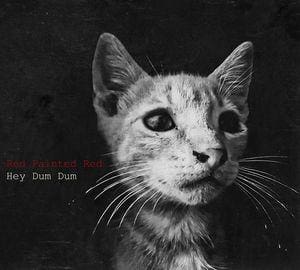 Red Painted Red – Hey Dum Dum