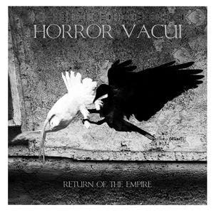Horror Vacui – Return Of The Empire