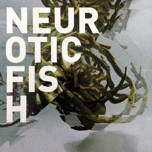 Neuroticfish – A Sign Of Life