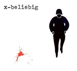 X-Beliebig – 1980-1982 Complete Works