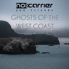 No:Carrier (And Friends) – Ghosts Of The West