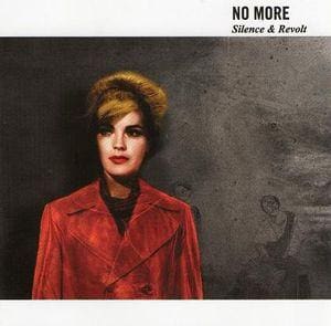 No More – Silence & Revolt