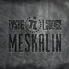 Tyske Ludder – Meskalin