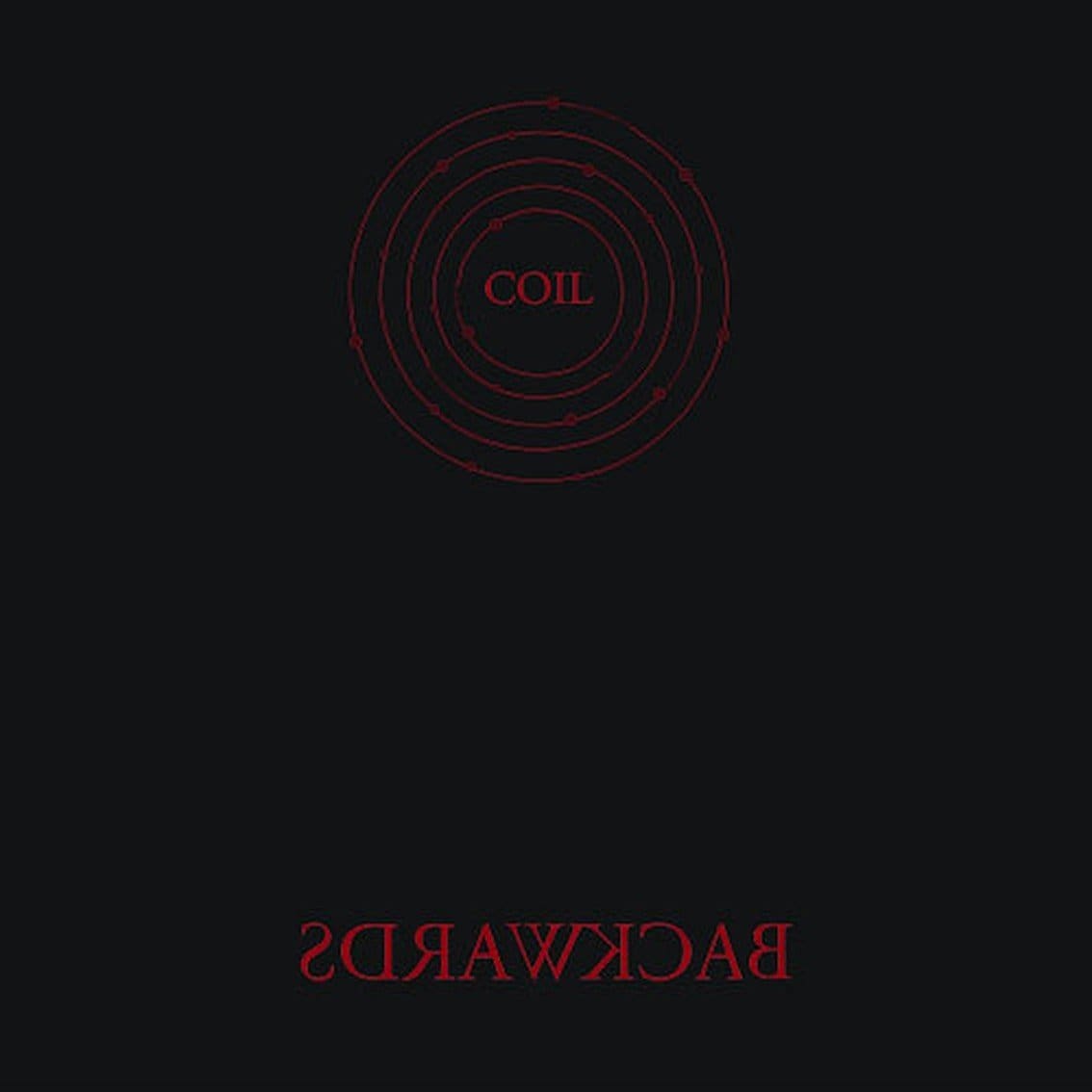 Coil's original 'Backward' album - partially recorded in the Nothing studios of Trent Reznor (Nine Inch Nails) - finally released as double vinyl and CD release - pre-orders available now