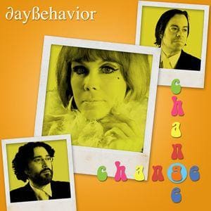 Daybehavior – Change