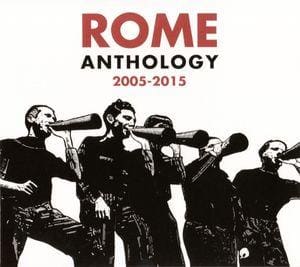 Rome – Anthology 2005-2015