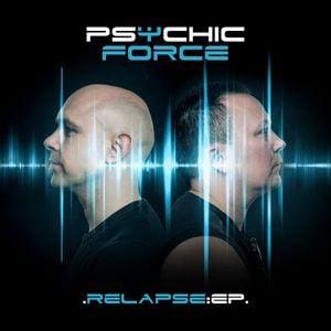 The Psychic Force – Relapse:EP