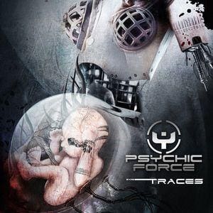 The Psychic Force – Traces / Bonus Tracks Version