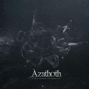 Azathoth – A Cryo Chamber Collaboration