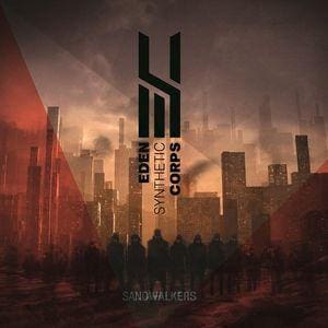 Eden Synthetic Corps – Sandwalkers