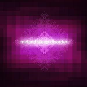 Mirland – Sleep Disorder