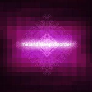 Mirland Sleep Disorder cd Album Robotik Sideline Magazine Mirland – Sleep Disorder (cd Album – Robotik)