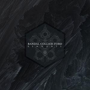 Randal Collier-Ford – Remnants