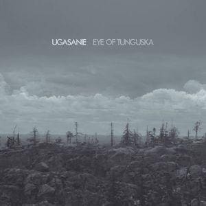 Ugasanie – Eye Of Tunguska