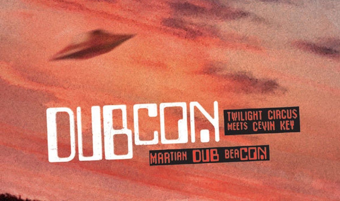 Dubcon (Twilight Circus Meets cEvin Key) goes for January release 'mArtian Dub Beacon' album - pre-orders available now