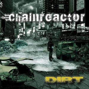 Chainreactor – Dirt