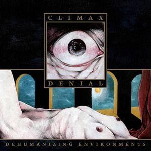 Climax Denial – Dehumanizing Environments