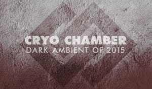 Cryo Chamber are giving away a free Best of 2015 album