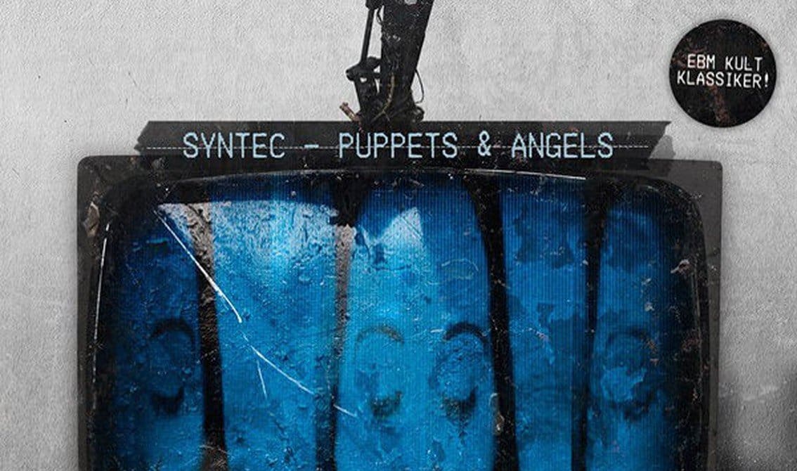 Syntec return with their hits compiled on 'Puppets & Angels'