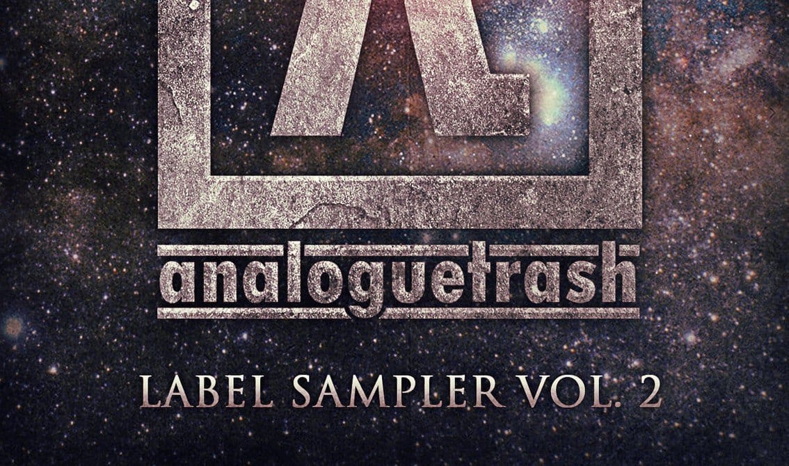 AnalogueTrash label launches free (or pay what you want) 'AnalogueTrash Records: Label Sampler Vol. 2' download compilation