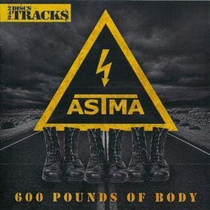 Astma – 600 Pounds Of Body
