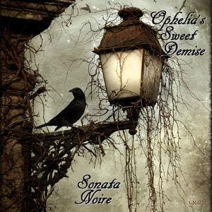 Ophelia’s Sweet Demise – Sonata Noire