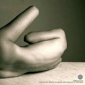 Theologian a Means by Which to Break the Surface of the Real vinyl 12 Redscroll Recordsnothing Under the Sun Sideline Magazine Theologian – a Means by Which to Break the Surface of the Real (vinyl 12” – Redscroll Records/nothing Under the Sun).