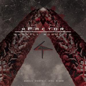 kFactor – Ghastly Monolith