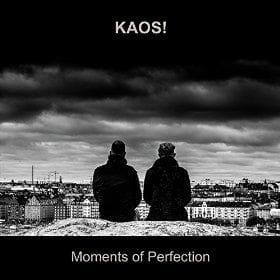 Kaos Moments of Perfection cd Ep Shortlist Records Sideline Magazine Kaos! – Moments of Perfection (cd Ep – Shortlist Records)
