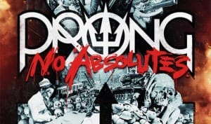 Nine Inch Nails fans pay attention: Prong announces special 2LP vinyl + CD set for new 'X - No Absolutes' album