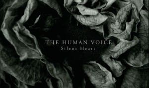 The Human Voice (aka Northaunt's Herleif Langas) returns with 2nd album, 'Silent Heart' album