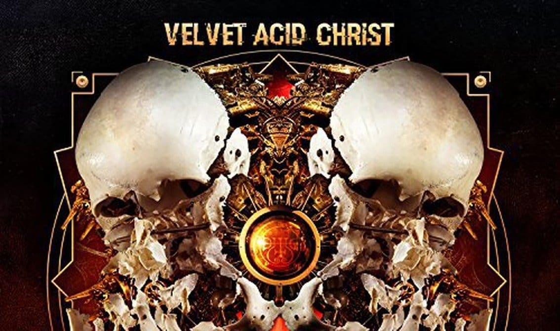 Velvet Acid Christ gets 'Greatest Hits' treatment in a remastered version