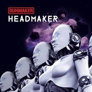Gunmaker – Headmaker