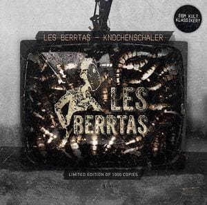 Les Berrtas – Knochenschäler