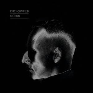 Kirchohmfeld – Motion